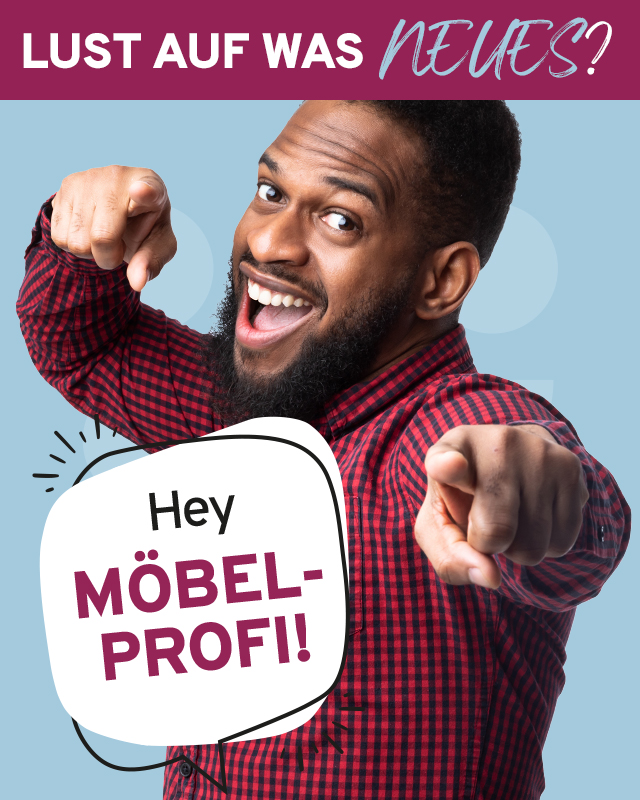 Möbelprofis gesucht